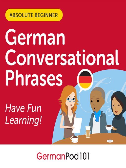 Title details for German Conversational Phrases, Level 1 by Innovative Language Learning, LLC - Available